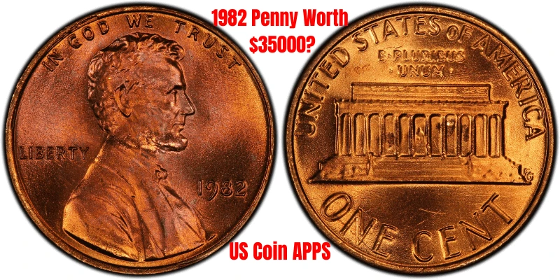 1982 Penny Worth $35,000: What Makes It So Special?