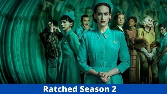 Ratched Season 2: Everything You Need to Know