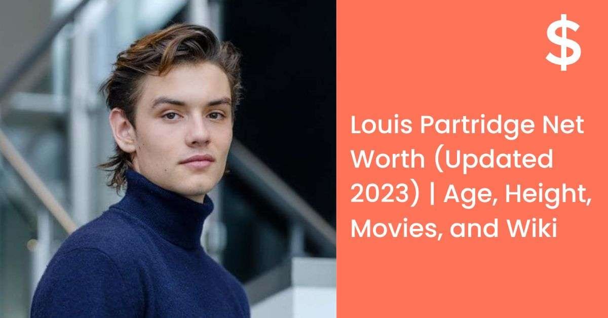 Louis Partridge Movies and TV Shows: A Comprehensive Overview