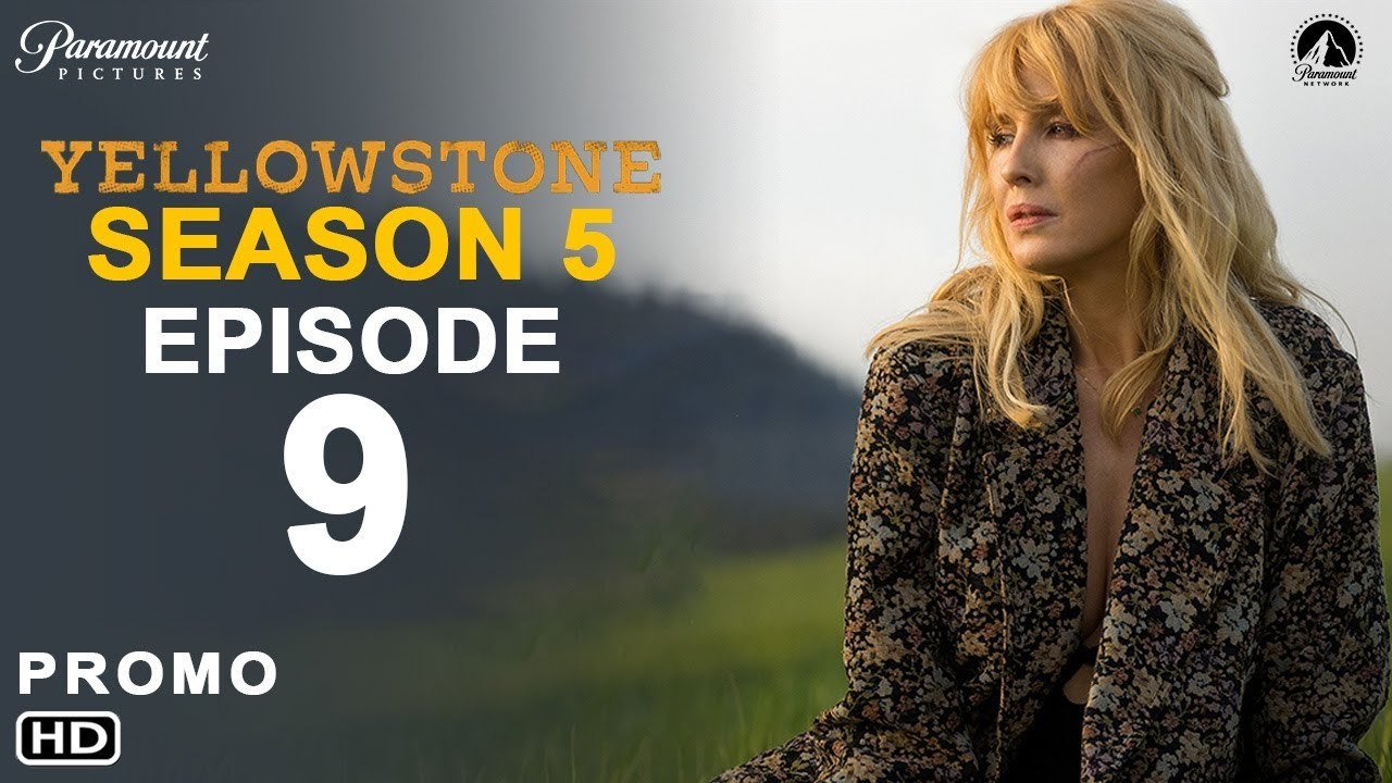 Season 5 Episode 9 Yellowstone: A Deep Dive into the Drama